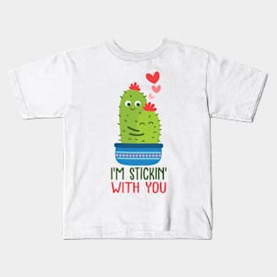 i'm stickin' with you Kids T-Shirt